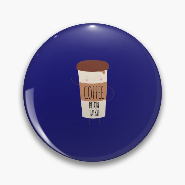 Item preview, Coffee Before Talkie Funny Cute Coffee Gift          designed and sold by TheStudio721.
