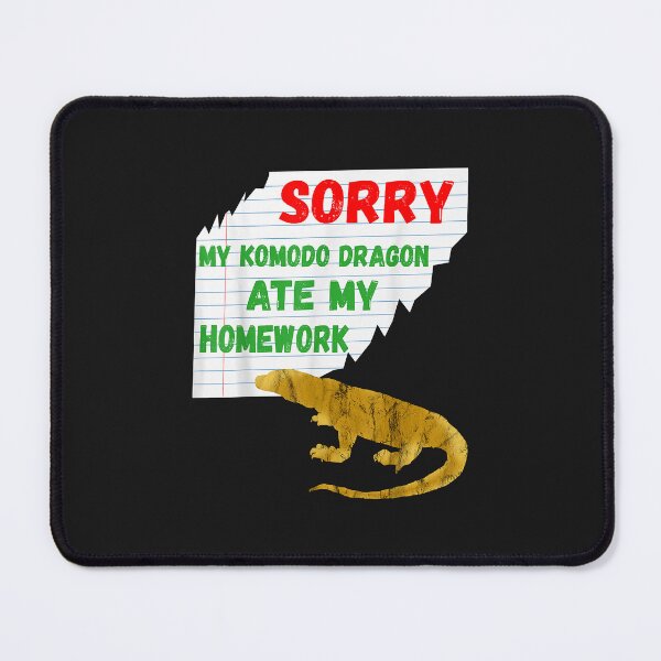 Item preview, Sorry My Komodo Dragon Ate My Homework Excuses Reptile Shirt designed and sold by luciaaljudith.
