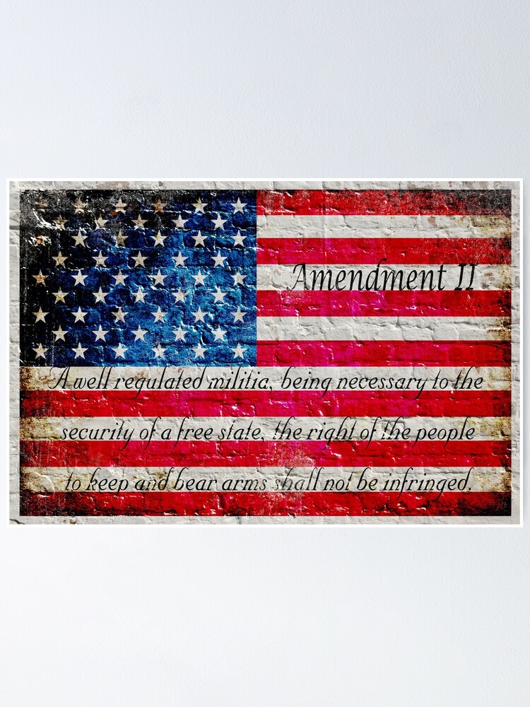 Alternate view of Distressed American Flag And Second Amendment On White Bricks Wall Poster