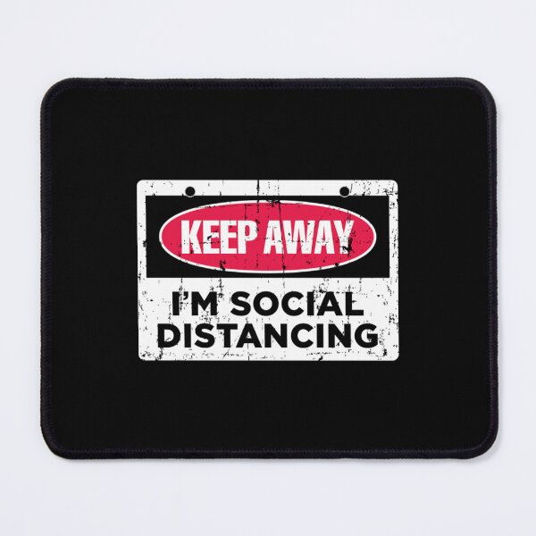 Item preview, Social Distancing T-ShirtI'm Social Distancing (Keep Away) designed and sold by NachoAkira.