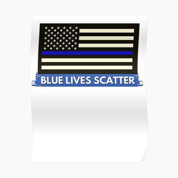 " Blue Lives Scatter Police Tee and Sticker Defund Uvalde Police
