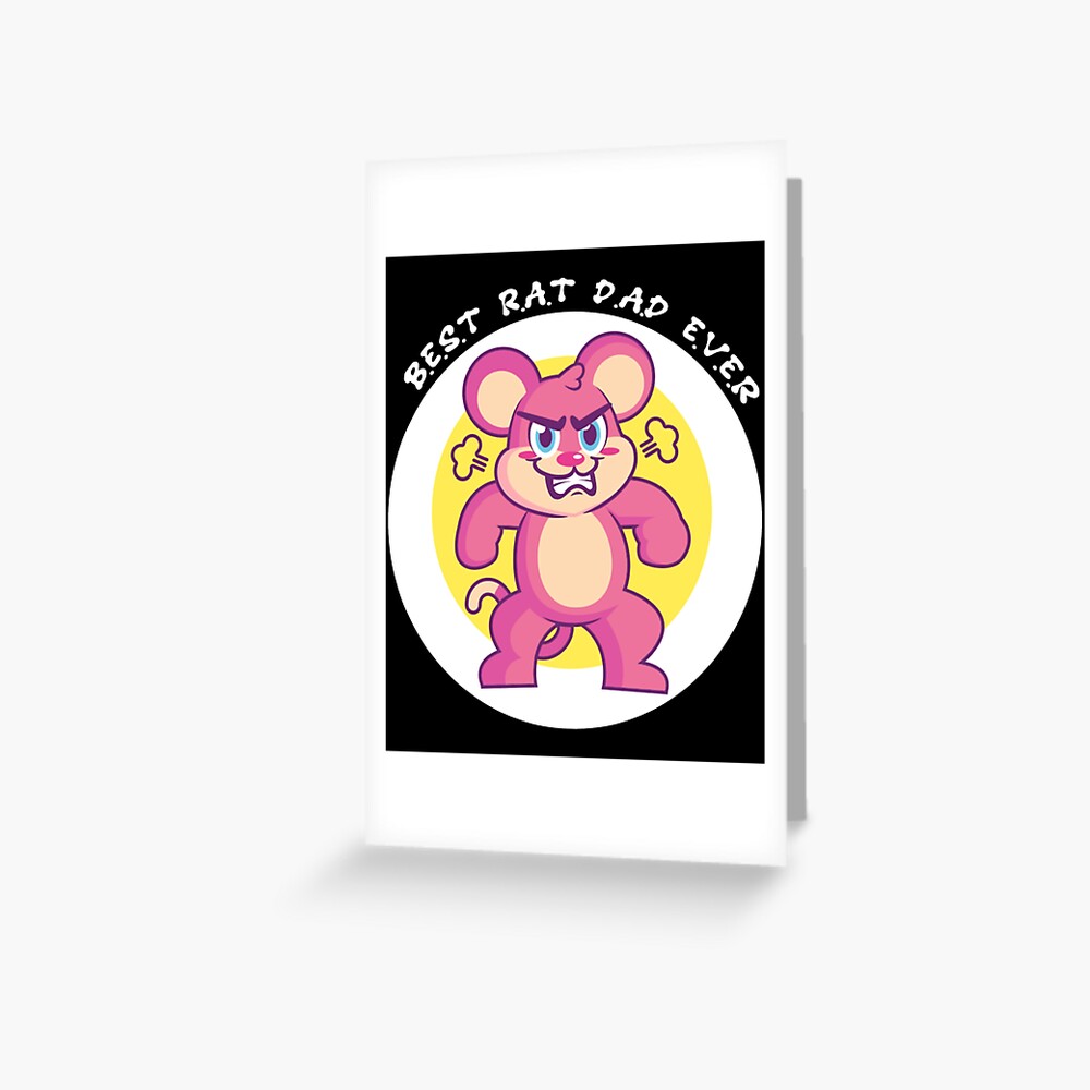 "best rat dad ever thank you papa " Greeting Card by WorldsBestE
