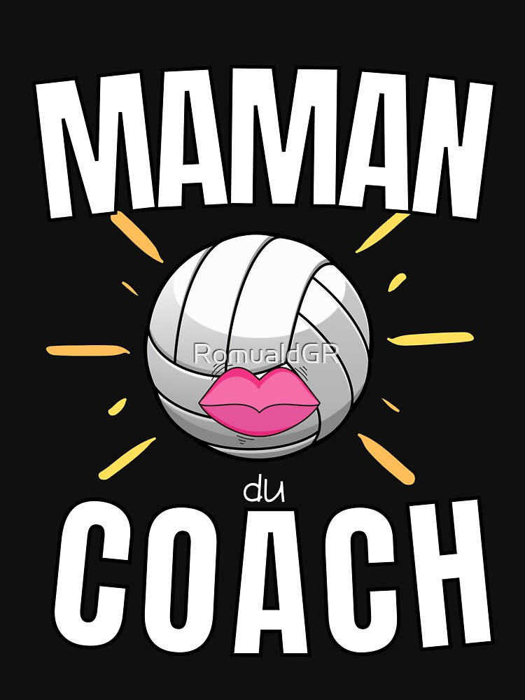 "volleyball coach coach's mother" Tshirt for Sale by RomualdGR Redbubble volleyball coach