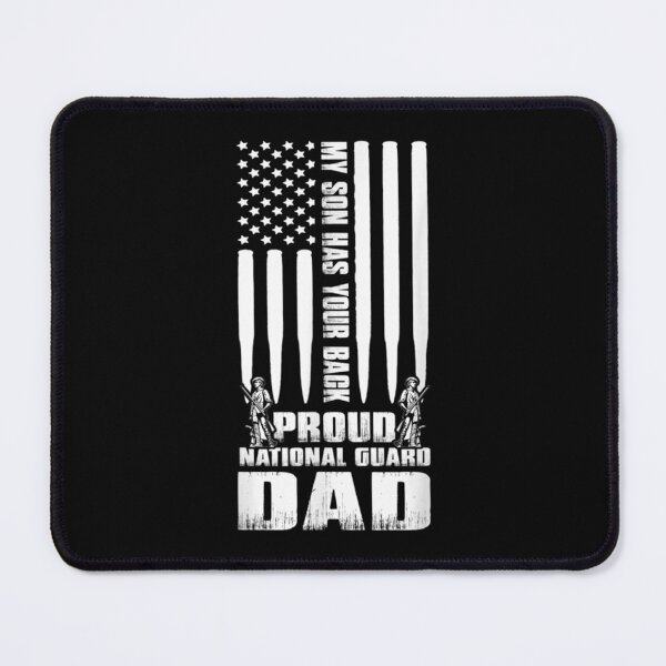 Item preview, My Son Has Your Back Proud National Guard Dad Army Dad designed and sold by Louisa Kohler.