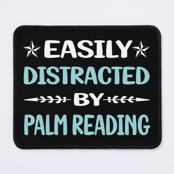 Item preview, Funny Easily Distracted Palm Reading Reader Palmistry Palmist Fortune Telling Teller designed and sold by robinnacallanyi.