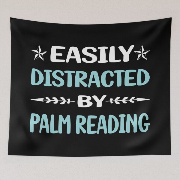 Item preview, Funny Easily Distracted Palm Reading Reader Palmistry Palmist Fortune Telling Teller designed and sold by robinnacallanyi.