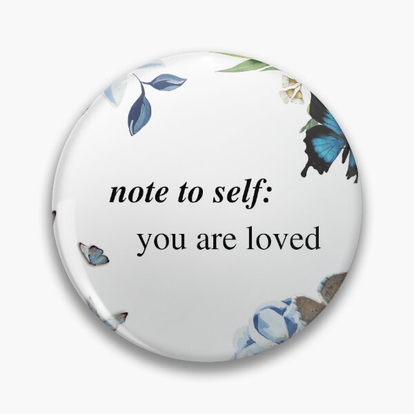 Item preview, Note to Self: You Are Loved designed and sold by Tee-Girl.