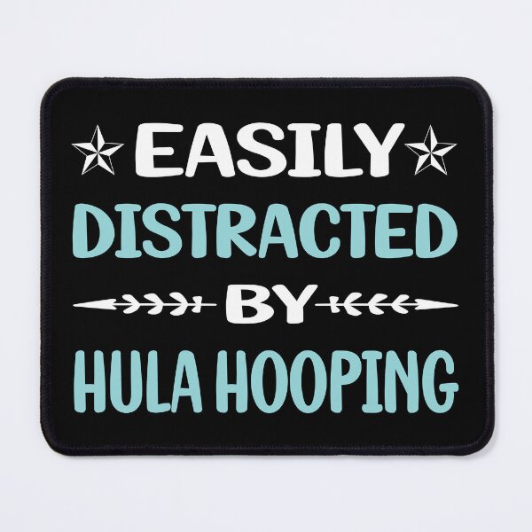 Item preview, Funny Easily Distracted Hula Hooping designed and sold by robinnacallanyi.