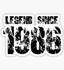 Legend since 1986 Sticker