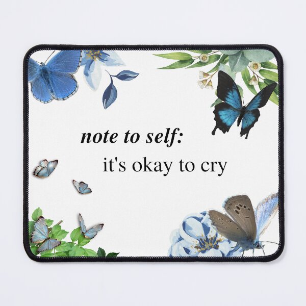 Item preview, Note to Self: It's Okay To Cry designed and sold by Tee-Girl.