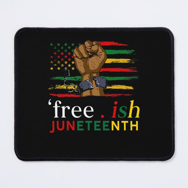 Item preview, Juneteenth Free-Ish Since 1865 Black Pride Juneteenth designed and sold by quickydfbv46.