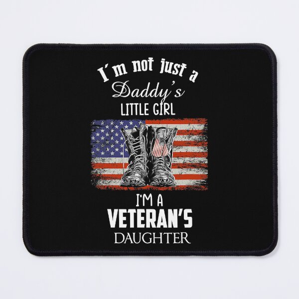 Item preview, I'm Not Just Daddy's Little Girl I'm A Veteran's Daughter designed and sold by Xtjjae.