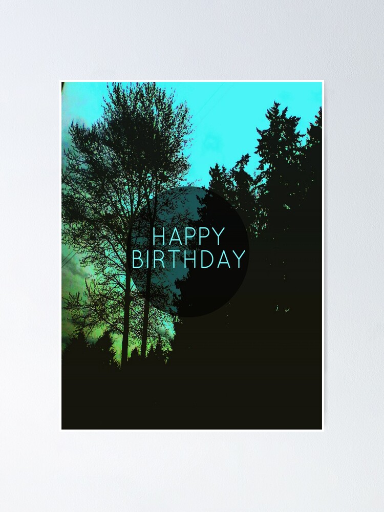 Poster Silhouettes D Arbre Joyeux Anniversaire Par Evepenman Redbubble