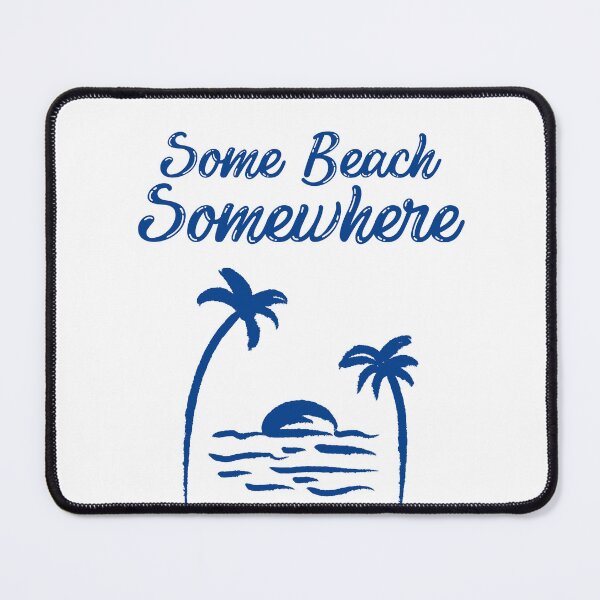 Item preview, Some Beach Somewhere designed and sold by Fudoitga.