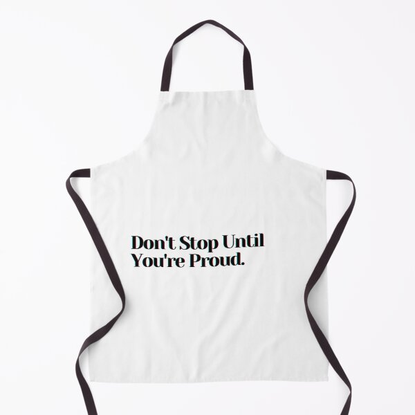 Item preview, Don't Stop Until You're Proud. designed and sold by PostiveText.