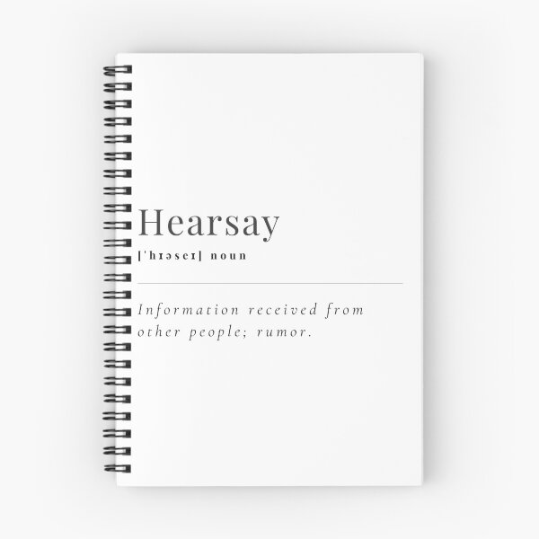 Item preview, Hearsay | information received from other people; rumor designed and sold by teez4dayz.