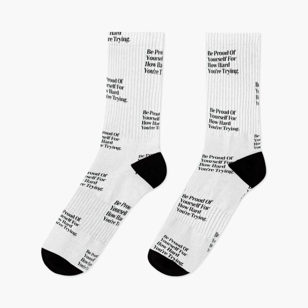 Item preview, Be Proud Of Yourself For How Hard You're Trying. designed and sold by PostiveText.