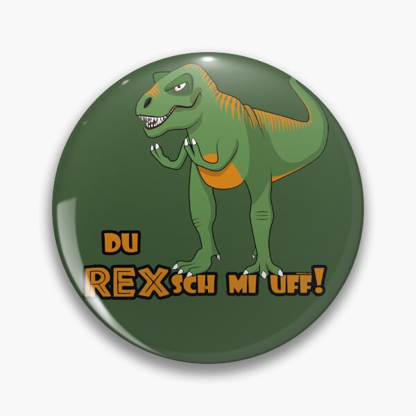 Item preview, Annoyed T-Rex says: "You REXsch me uff!" Funny Dinosaur (Swiss German) designed and sold by GiborDesign.