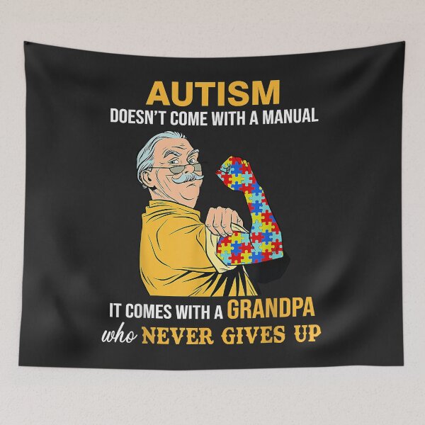 Item preview, Autism Doesn't Come With A Manual It Comes With A Grandpa designed and sold by Corelli87.