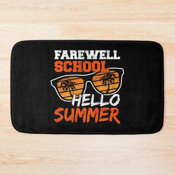 Item preview, Farewell School Hello Summer designed and sold by FNStuff.