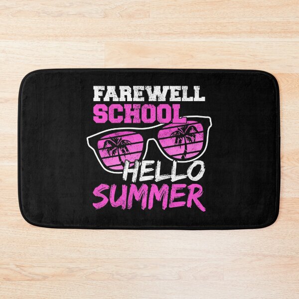 Item preview, Farewell School Hello Summer designed and sold by FNStuff.