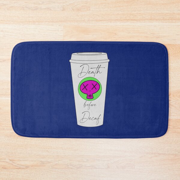 Item preview, Death before decafcoffee   designed and sold by 22ndOfOctobe.