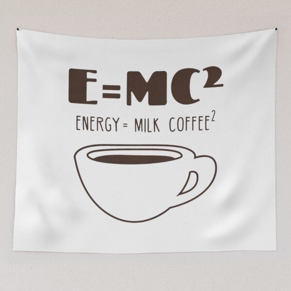 Item preview, E = MC²  ENERGY = MILK COFFEE ² FUNNY    designed and sold by 22ndOfOctobe.