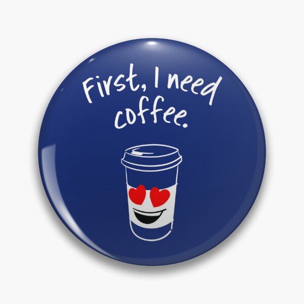 Item preview, First, I need coffee. Good Morning - trendy coffee quote with takeaway cup cartoon   designed and sold by 22ndOfOctobe.
