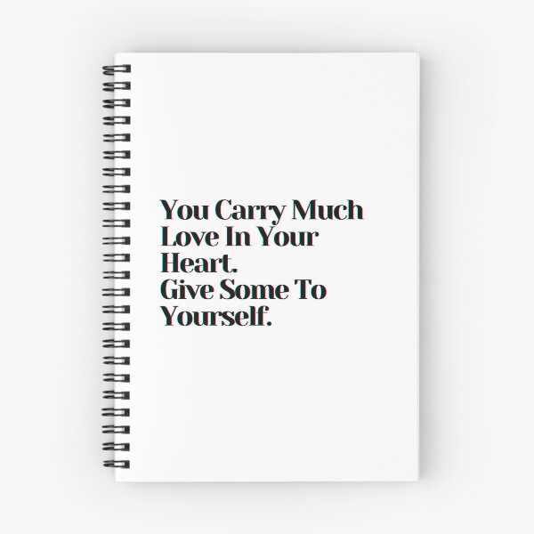 Item preview, You Carry So Much Love In Your Heart. Give Some To Yourself. designed and sold by PostiveText.