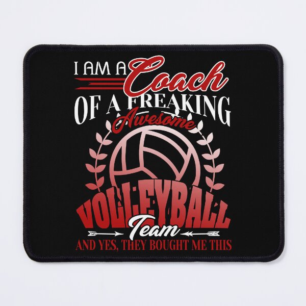 Item preview, I Am A Coach Of A Freaking Awesome Volleyball Team designed and sold by UnknownArtistt.