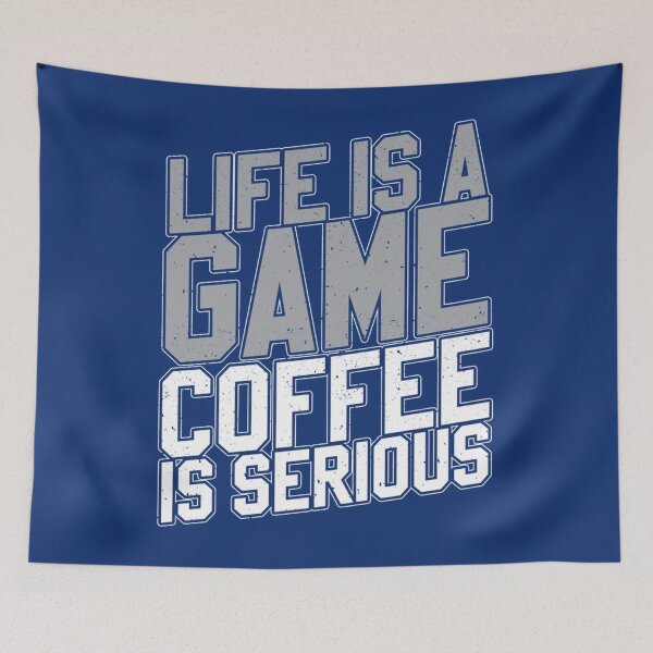 Item preview, Life Is A Fame Coffee Is Serious   designed and sold by 22ndOfOctobe.