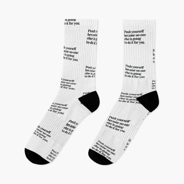 Item preview, Push yourself because no one else is going to do it for you. designed and sold by PostiveText.