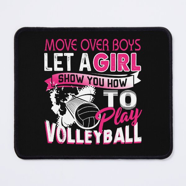 Item preview, Let A Girl Show You How To Play Volleyball designed and sold by UnknownArtistt.