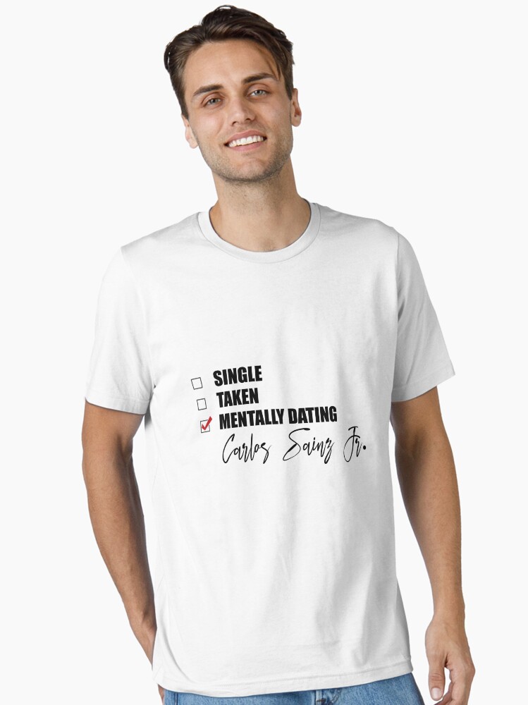 Mentally Dating Essential T-Shirt for Sale by