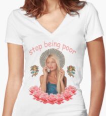 Paris Hilton 'Stop Being Poor' Women's Fitted V-Neck T-Shirt