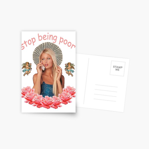 Paris Hilton 'Stop Being Poor' Postcard