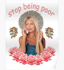 Paris Hilton 'Stop Being Poor' Poster