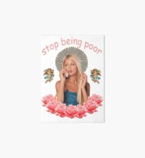 Paris Hilton 'Stop Being Poor' Art Board