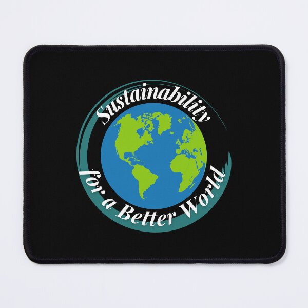 Item preview, Sustainability for a Better World designed and sold by Profession-Co.
