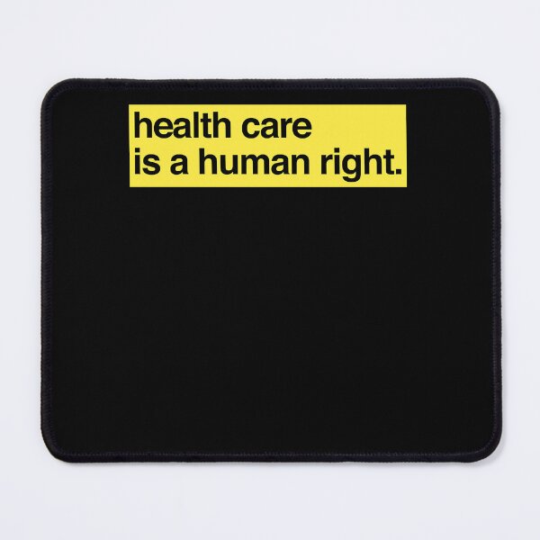 Item preview, health care is a human right designed and sold by braziewohly.