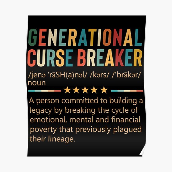 generational-curse-breaker-definition-retro-vintage-melanin-poster-by