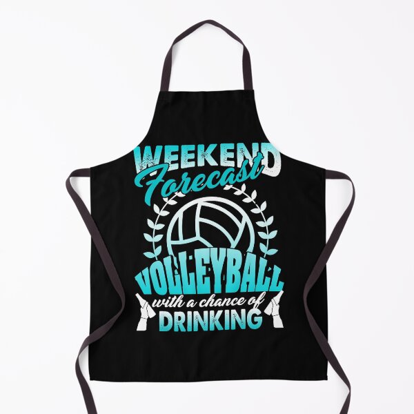 Item preview, Weekend Forecast Volleyball With A Chance Of Drinking designed and sold by UnknownArtistt.