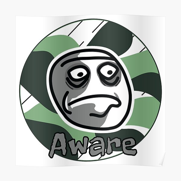 "Aware Colourful (twitch) Emote- funny Aware." Poster for Sale by ...