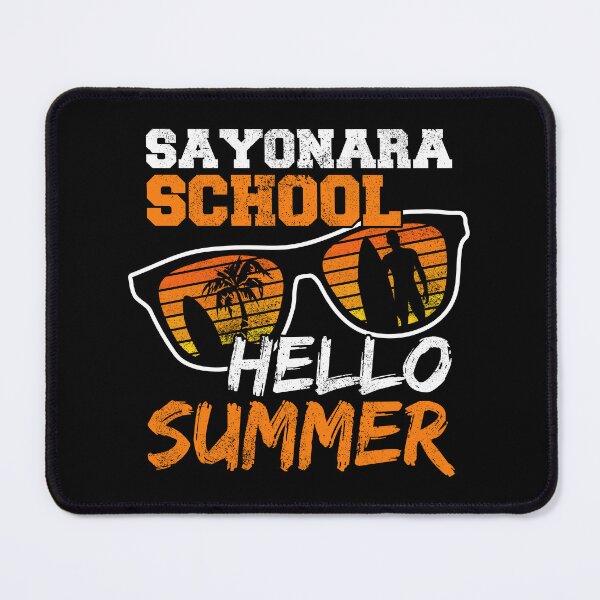 Item preview, Sayonara School Hello Summer designed and sold by FNStuff.