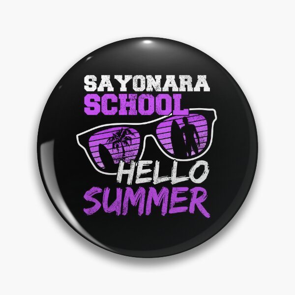 Item preview, Sayonara School Hello Summer designed and sold by FNStuff.