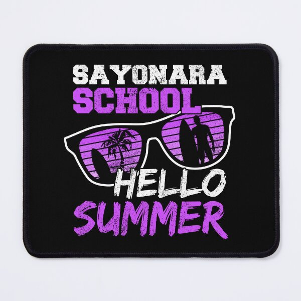Item preview, Sayonara School Hello Summer designed and sold by FNStuff.