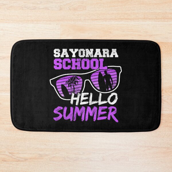 Item preview, Sayonara School Hello Summer designed and sold by FNStuff.