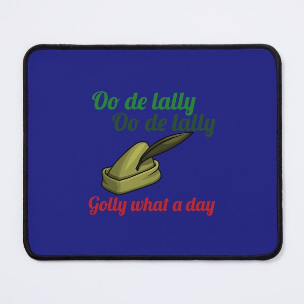Item preview, Oo de lally Golly what a day is a joyous and happy way to say   designed and sold by TeeRexPrint.