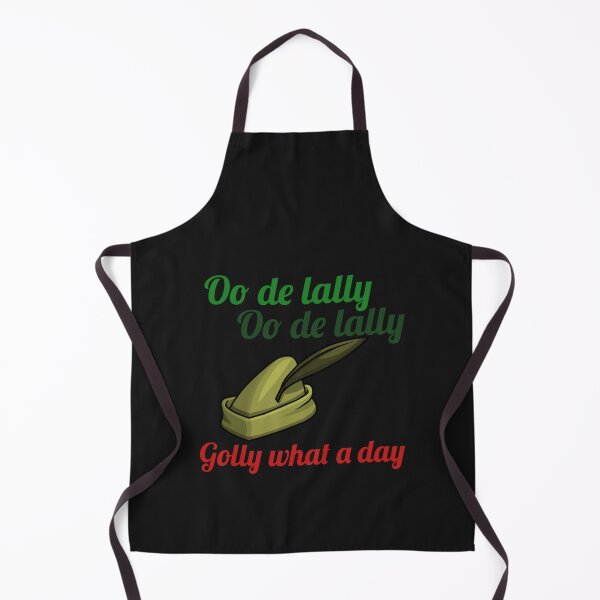 Item preview, Oo de lally Golly what a day is a joyous and happy way to say   designed and sold by TeeRexPrint.