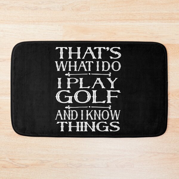 Item preview, I PLay Golf And I Know Things Golfers Gift designed and sold by Luna1Shop.